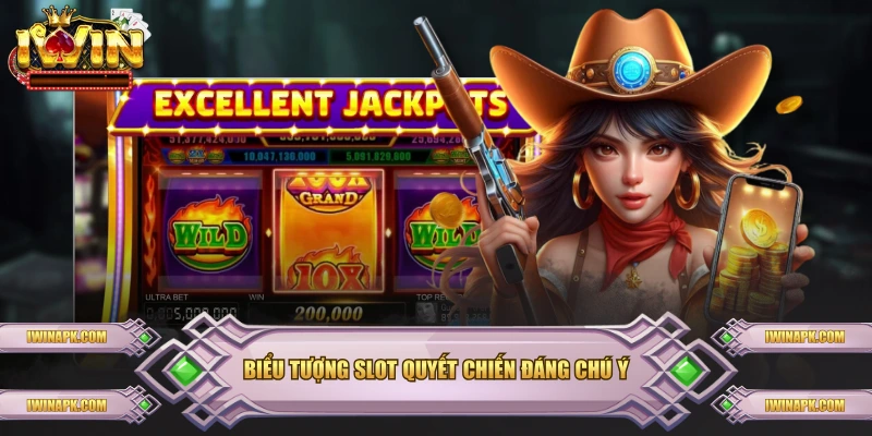Biểu tượng slot quyết chiến đáng chú ý