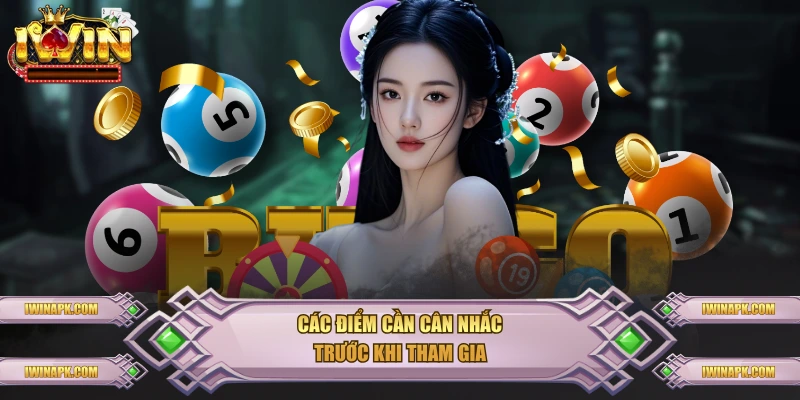 Các điểm cần cân nhắc trước khi tham gia