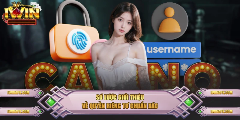 Sơ lược giới thiệu về quyền riêng tư chuẩn xác